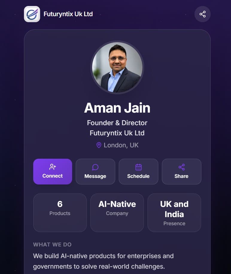 Yumeetly digital identity card — Aman Jain, Founder & Director, Futuryntix UK Ltd, with Connect / Message / Schedule / Share